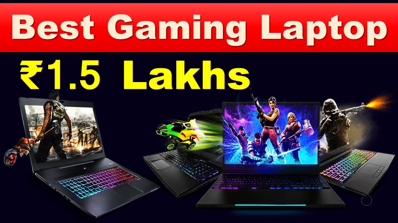 Best Gaming Laptops in Nepal under Rs.150000 Updated 2021 