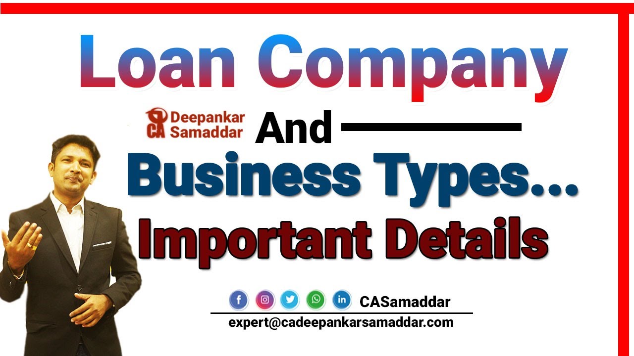 Loan Company And Business Types... Important Details - YouTube