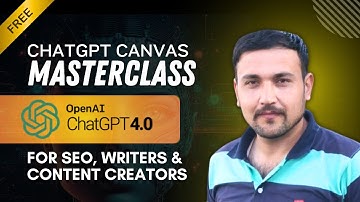 Expert Master Live Session on ChatGPT Canvas Feature to Automate Blogging and Writing (English)