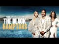 BET  Original | The Black Hamptons