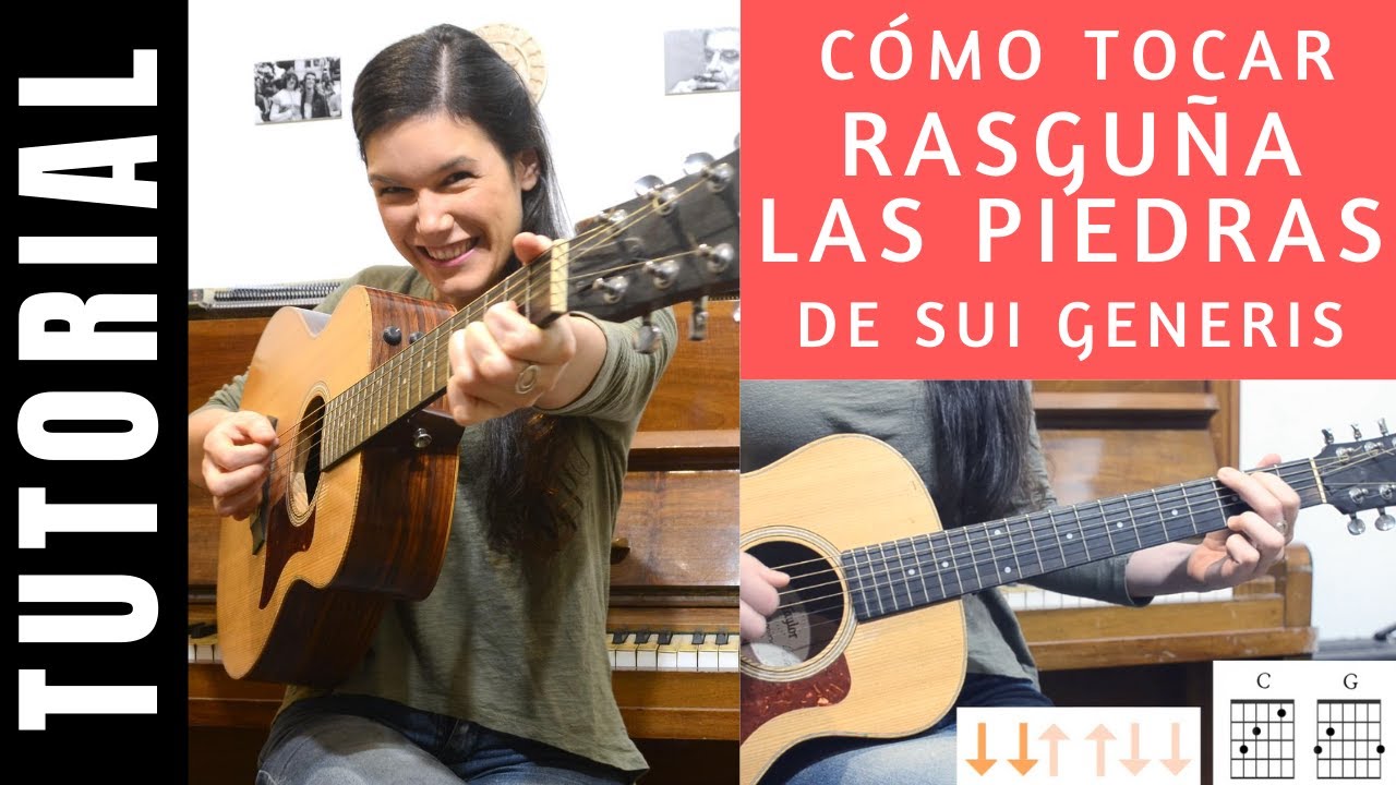 cómo tocar en guitarra RASGUÑA LAS PIEDRAS de SUI GENERIS tutorial COMPLETO  - YouTube
