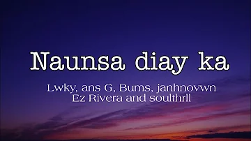 Naunsa diay ka (Lyrics vedio)