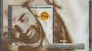 Dennis Locorriere  ~ "The Heat"