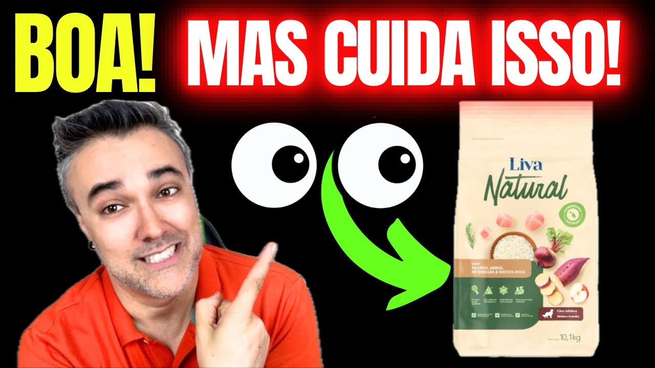 Ração LIVA NATURAL 👉BOA… mas tem UM DETALHE sério 😬 ✅ TESTEI 2 MESES!