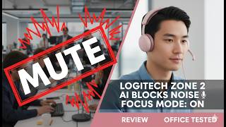 Logitech Zone Wireless 2: The Ultimate Office Headset?