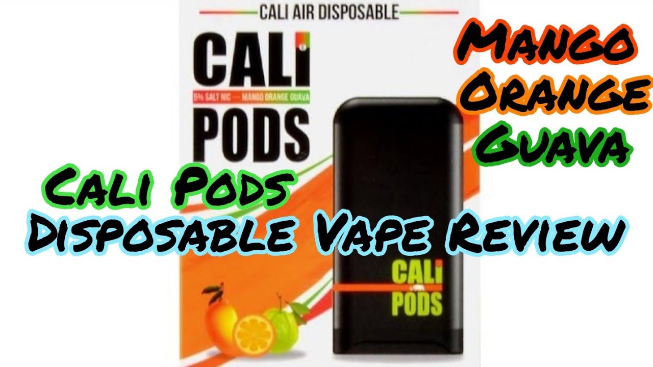 Cali Pods Air Disposable - Mango Orange Guava Review