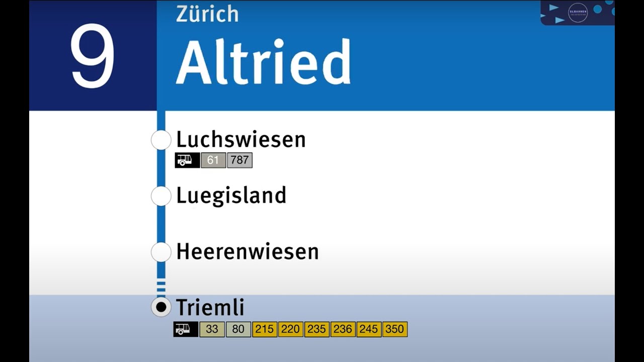 VBZ Ansagen » 9 Hirzenbach — Triemli | SLBahnen