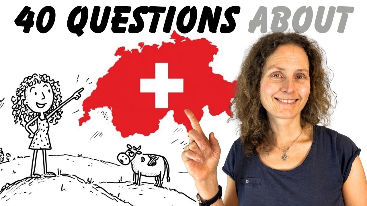 40 questions about Switzerland
