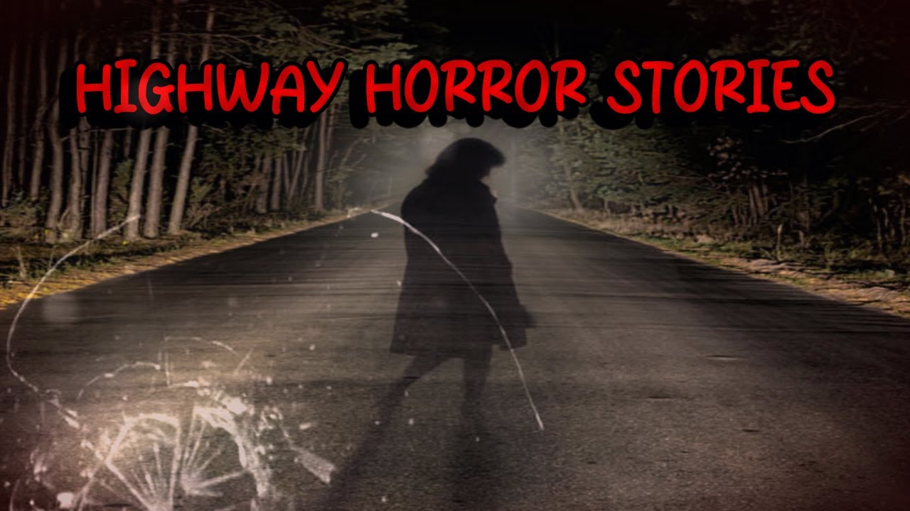 4 Disturbing True Highway Horror Stories