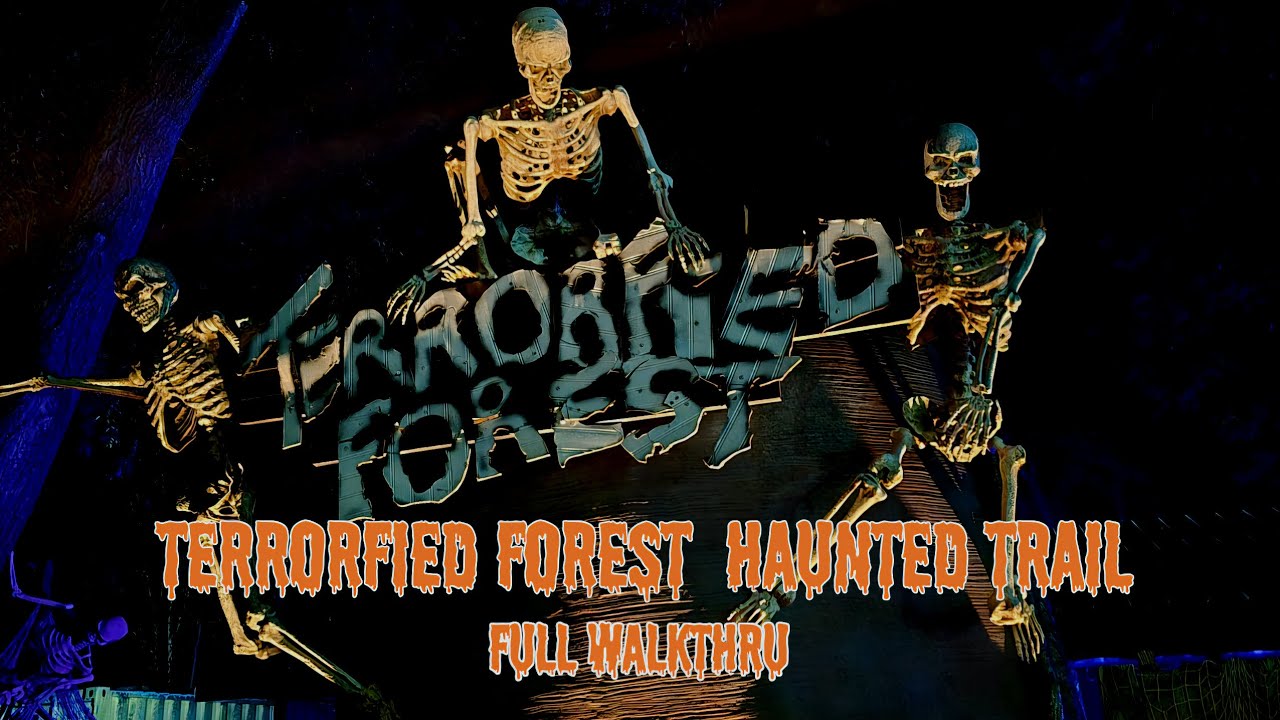 Terrorfied Forest Haunted Trail