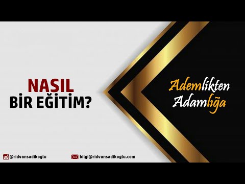 NASIL BİR EĞİTİM?