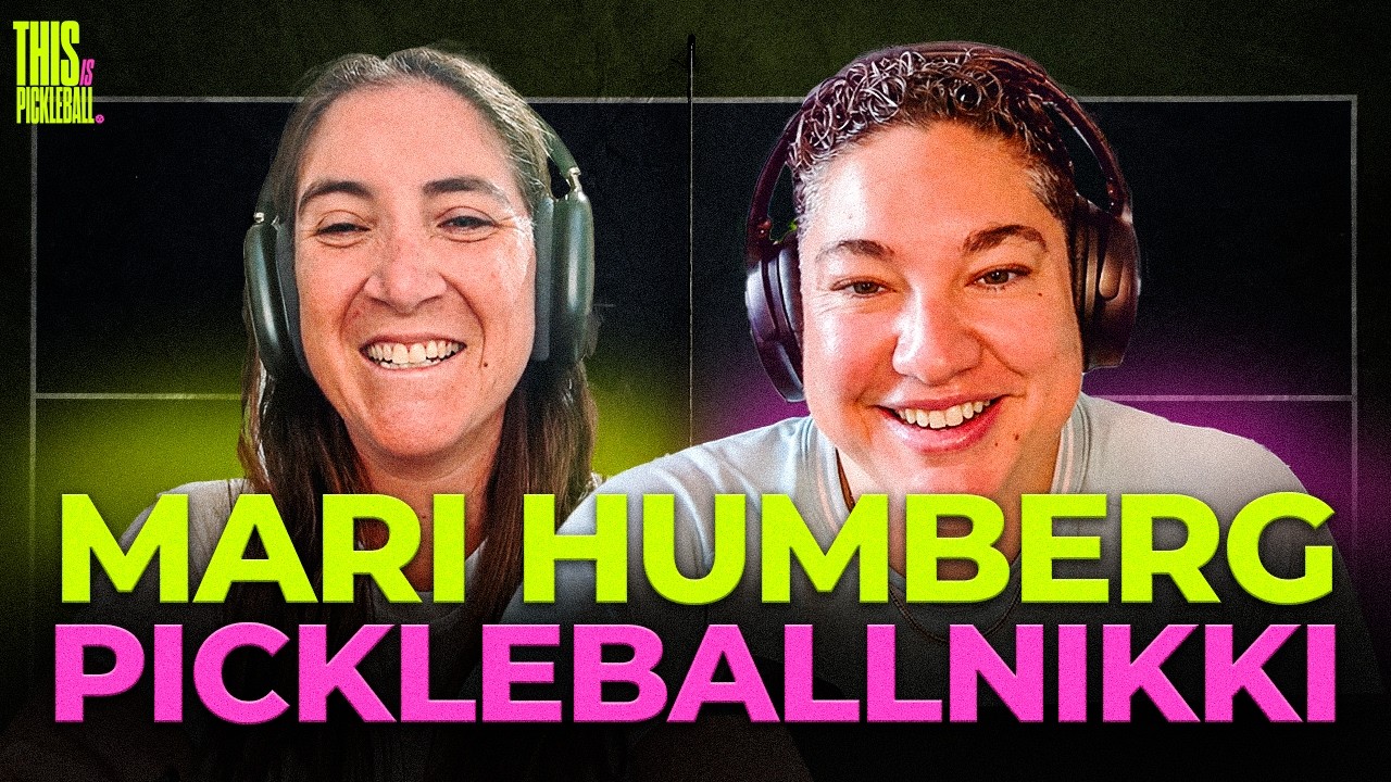 From the Corporate Grind to Pro Pickleball with Mari Humberg & PickleballNikki (Nikki Maldonado)