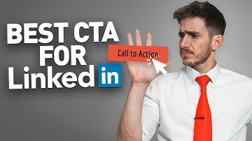 The Best Calls To Action You Can Use On LinkedIn!
