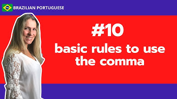 10 basic rules to use the comma | Marcia Cypriano
