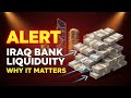ALERT: Why Iraq’s Private Bank Liquidity Levels Matter More Than You Think! 🏦 💰 RV News 2026