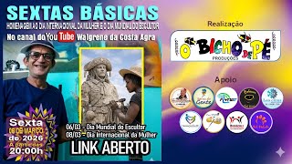 PROGRAMA SEXTAS BÁSICAS 06/03/2026, COM WALGRENE AGRA / TONY BORBA E CONVIDADOS!