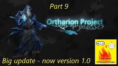 Lets Play Ortharion project | Extraordinary RPG Hack and Slash Game | Fantastic Gameplay | EP 9