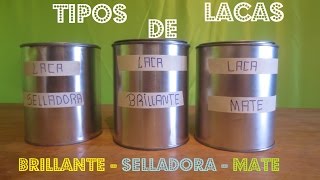 Usos De Laca  Tipos De Acabados Brillante Mate Satinado