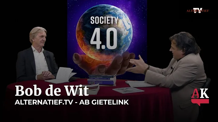 Society 4.0 versus The Great Reset! | Prof. Bob de Wit en Ab Gietelink