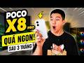 [Review Chill] Poco X8 Pro sau 3 tháng: mát hơn, Pin tốt hơn! QUÁ NGON nhưng vẫn có điểm trừ!