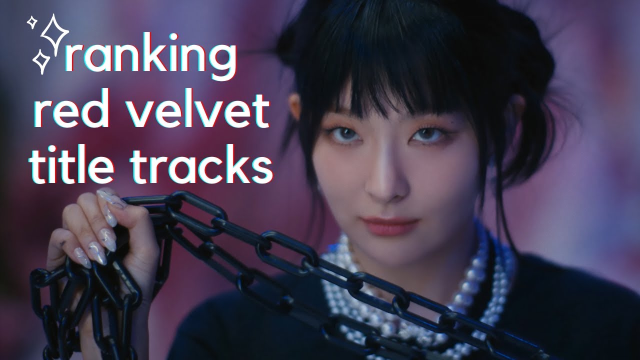 🌸 ranking red velvet title tracks 2024🌸 YouTube