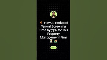 ⚡ How AI Reduced Tenant Screening Time by 75% for This Property Management Firm ⏳🏡#realtyai