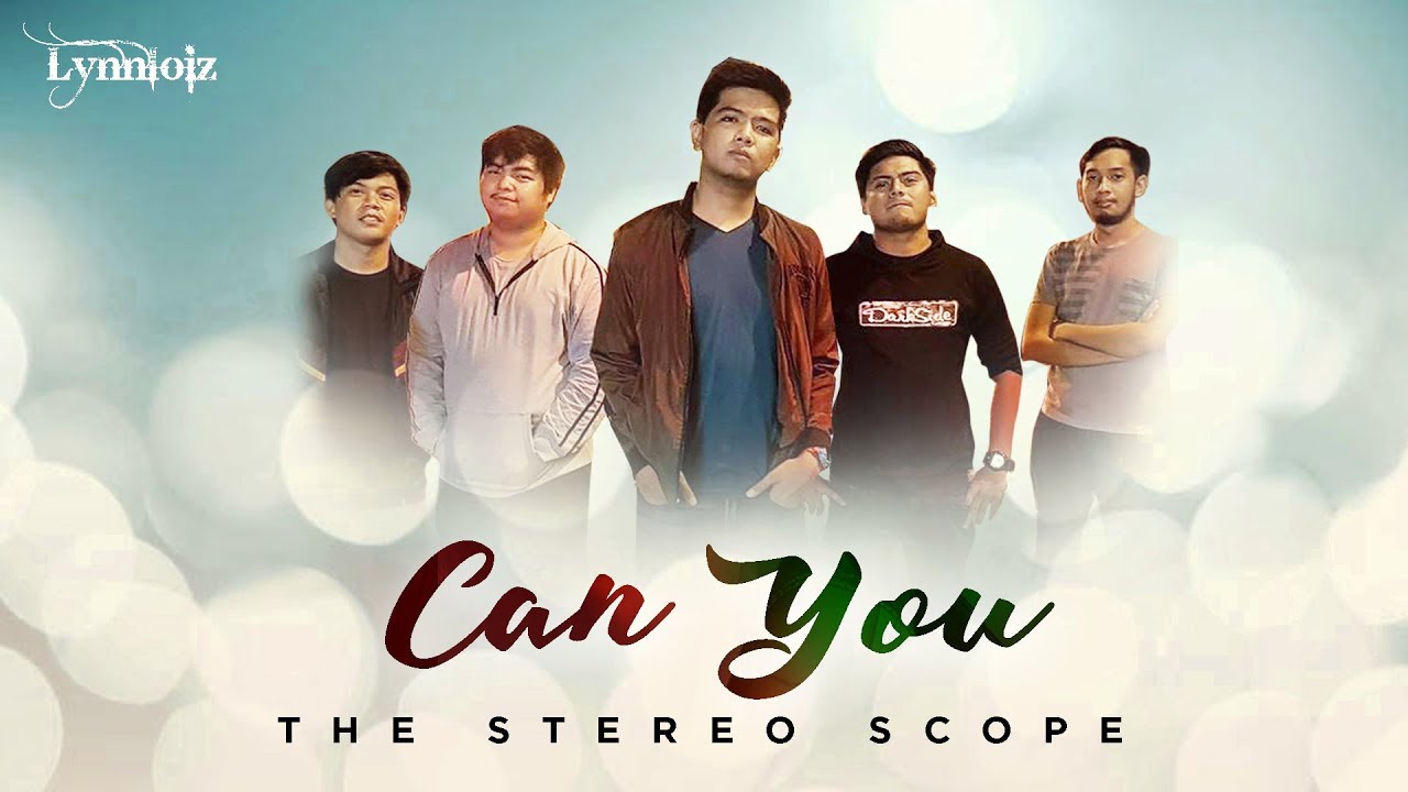 The Stereo Scope - Can You (Lyrics)
