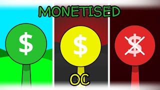 My Sprunki Oc Monetised Phase 2 Demonetised, Phase 3 Ineligible