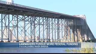 SWLA lawmakers seek more federal funding for new I-10 Bridge