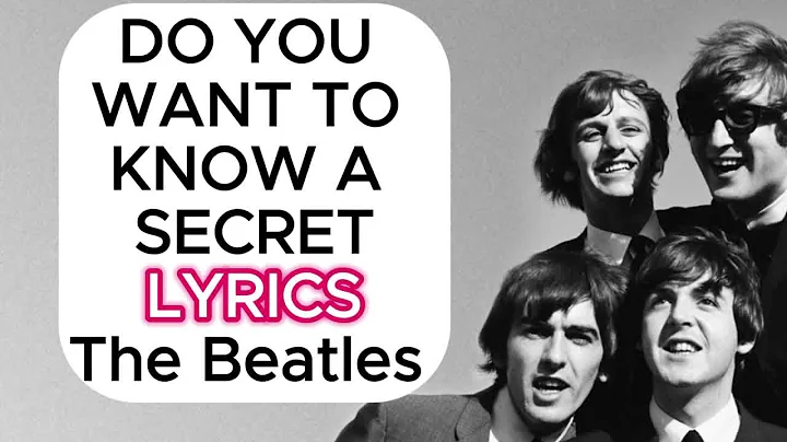 DO YOU WANT TO KNOW A SECRET (LYRICS) - The Beatles - Please Please Me Album (1963)