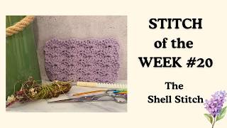 How to crochet the Shell Stitch | Stitch of the Week Tutorial