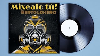 Mixealo Tu (meren mambo mix) Berto Lokera