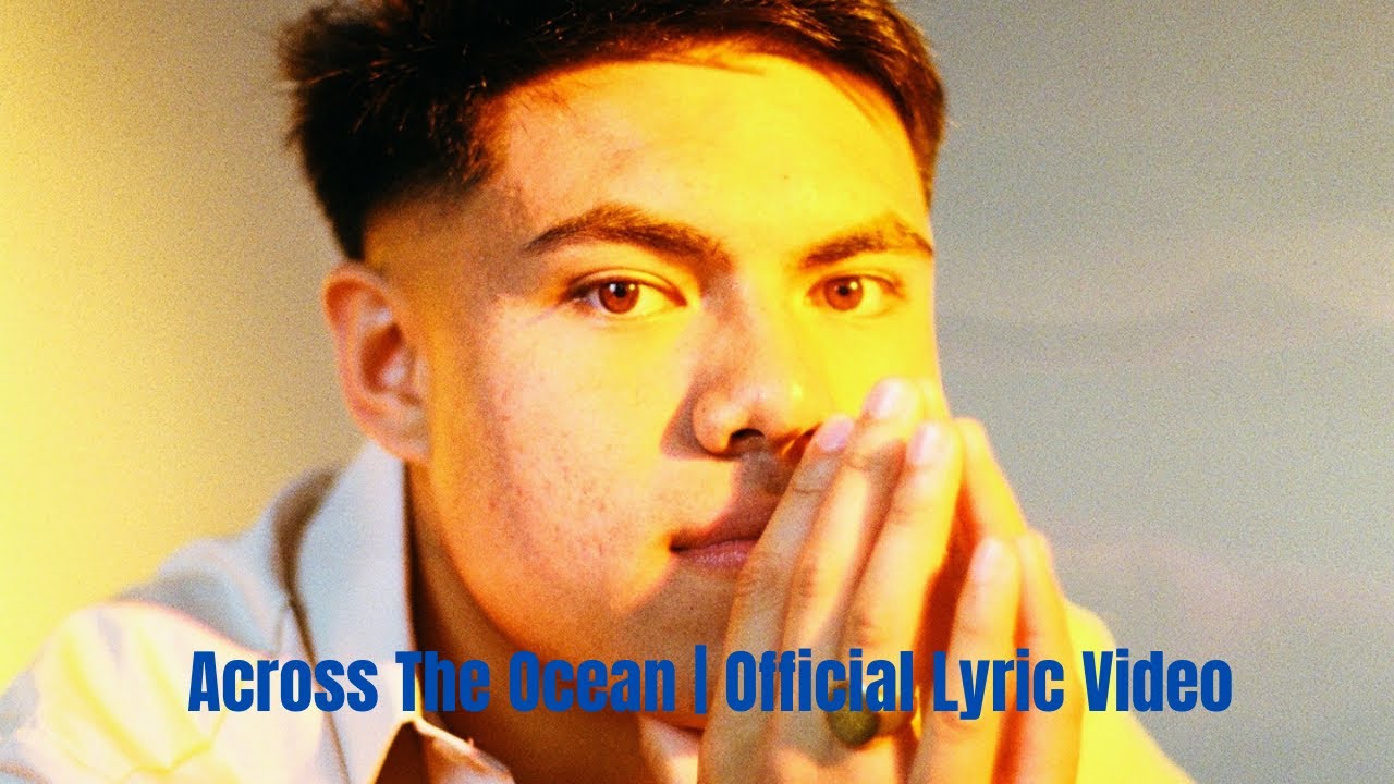 Across The Ocean Official Lyric Video YouTube across-the-ocean-official-lyric-video-youtube