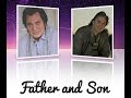 Father and Son - Engelbert Humperdinck Ft.Bradley Dorsey