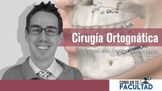 ►Cirugía Ortognática | Dr. Rodrigo Liceaga Reyes