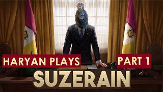 Haryan Plays Suzerain - Part 1: Yo Soy El Presidente @HaryanGl%C3%A1eddyv