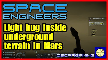 Space Engineers MARS underground light bug