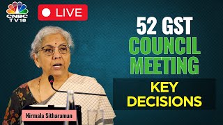 LIVE | Decoding The Key Takeaways From 52nd GST Council Meeting | CNBC TV18