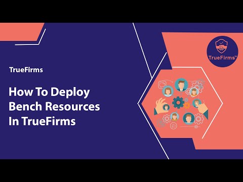 How to deploy bench resources in Truefirms | IT Staff Augmentation Company | May 2023 - video from TrueFirms