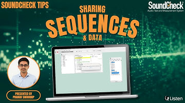 Sharing Sequences and Data in SoundCheck