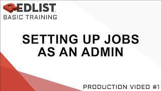 Setting Up Production Jobs as Admin