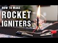 How to make rocket igniters electric matches