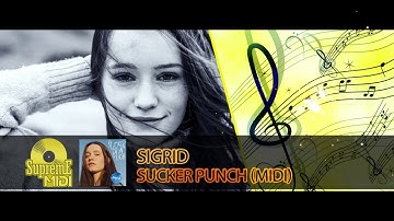 Sigrid - SUCKER PUNCH (FULL MIDI)