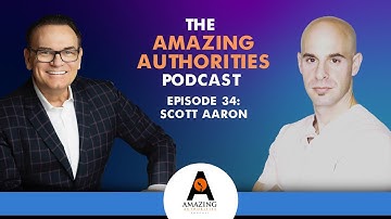 LinkedIn & Bestseller Secrets: Scott Aaron’s Proven Success Formula