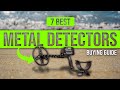 BEST METAL DETECTORS: 7 Metal Detectors (2022 Buying Guide)