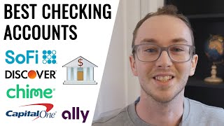 The 5 Best Checking Accounts in 2025!