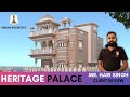 P672 Heritage Palace Design In jalor, Rajasthan | Client Review | Mr. Ha...