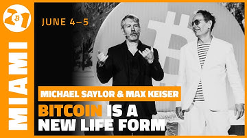 Bitcoin is a New Life Form | Michael Saylor & Max Keiser | Bitcoin 2021 Clips