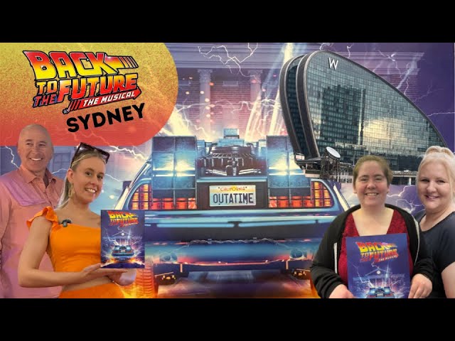 Was Back to the Future The Musical Sydney Worth the Hype? Staying a the W Sydney Hotel