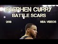 Stephen Curry Mix 2018 - Battle Scars